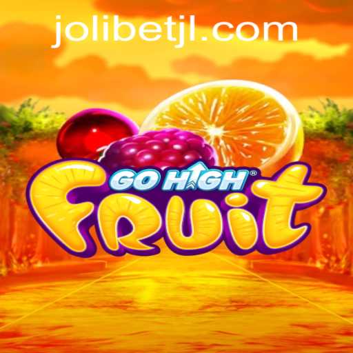 Exploring GoHighFruit: A Fresh Take on Gaming with JOLIBET